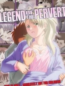 Legend Of The Pervert